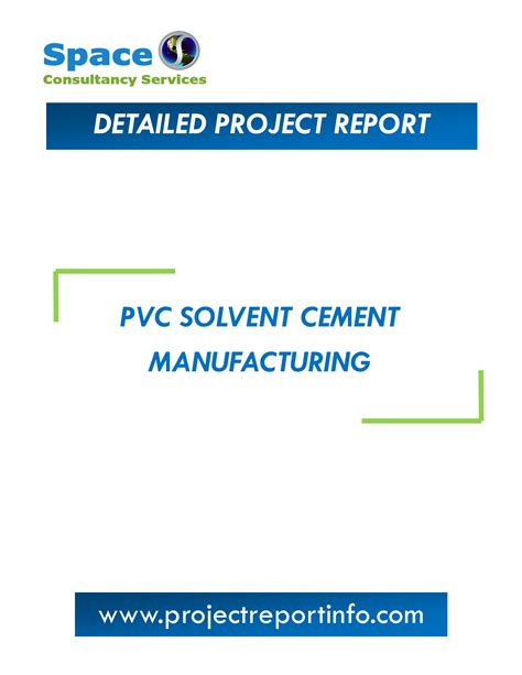 Project Report on PVC Solvent Cement Manufacturing - Space Consultancy