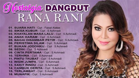 Nostalgia Dangdut Rana Rani Official Audio Music 2022 Youtube