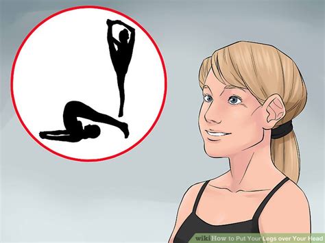 3 Ways To Put Your Legs Over Your Head Wikihow