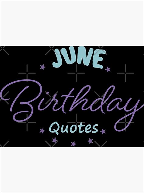 June Birthday Quoteshappy Birthday To Youhappy Birthday Wishes