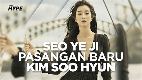4 Fakta Menarik Seo Ye Ji Pasangan Baru Kim Soo Hyun Di Psycho But Its Okay Youtube