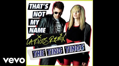 The Ting Tings Thats Not My Name La Riots Remix Audio Youtube