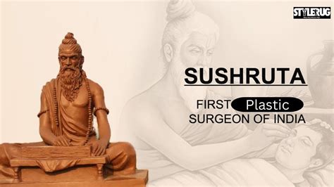 Maharishi Sushruta The First Plastic Surgeon Of The World Stylerug