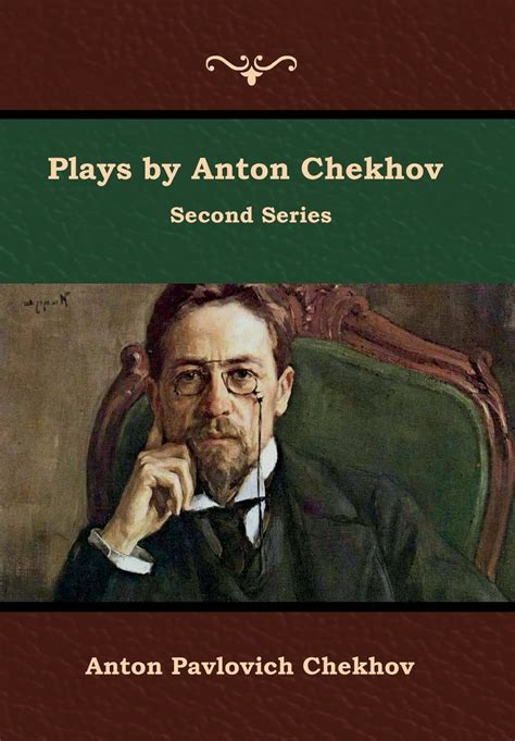 Plays By Anton Chekhov Second Series Hardcover