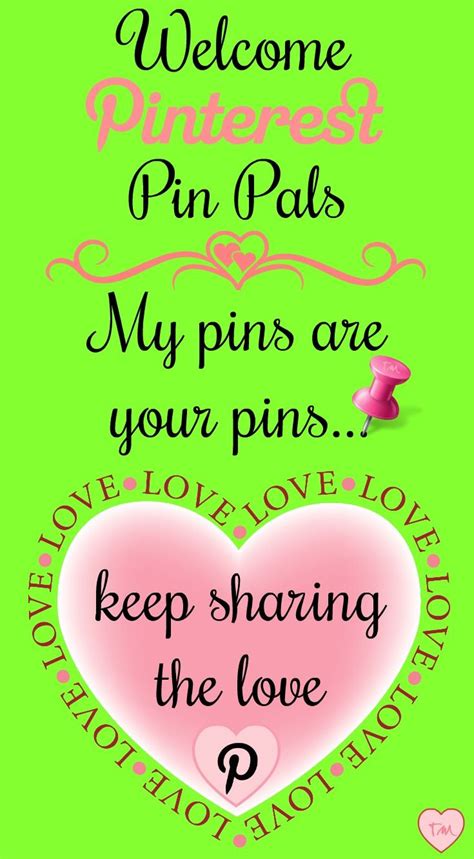 welcome my pins are your pins ♥ keep sharing the pinterest love ♥ tam ♥