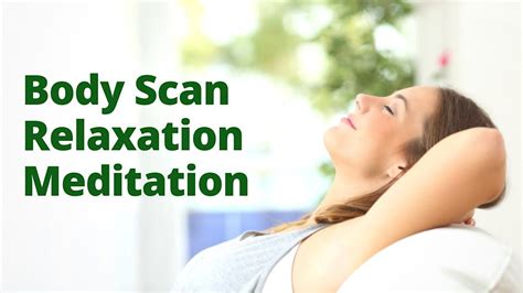 Guided Body Scan Meditation 15 Minutes Of Relaxation Bodyscan