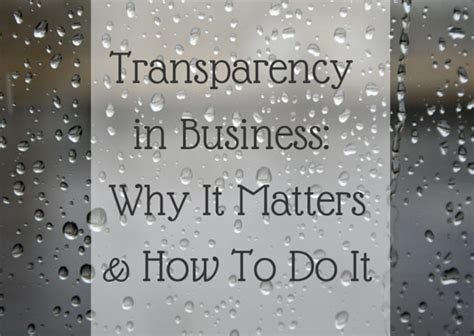 Transparency In Business Why It Matters And How To Do It