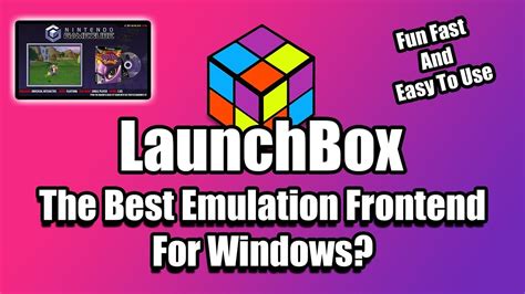 The Best Emulation Frontend For Windows Launchbox Big Box Youtube