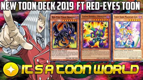 New Toon World Deck 2019 Feat Red Eyes Toon Dragon Return Of The Red