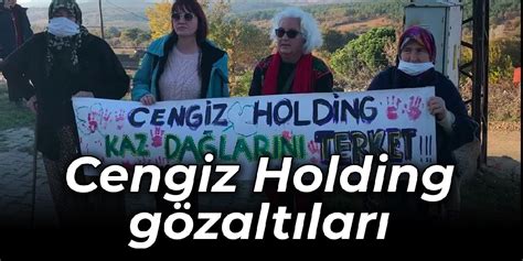 Cengiz Holding önünde Kazdağları Protestosu 7 Kişi Gözaltında