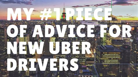 My 1 Piece Of Advice For New Uber Drivers What To Do Before Driving Youtube