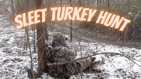 Gobblers In The Sleet Public Land Turkey Hunting Youtube