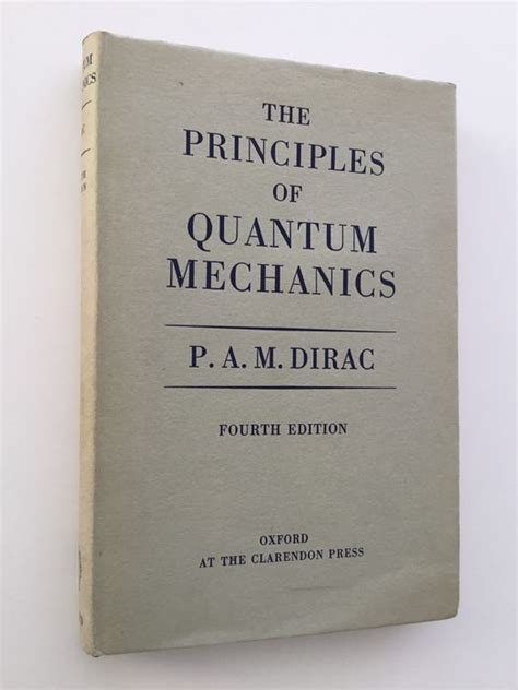 Pam Dirac The Principles Of Quantum Mechanics 1959 Catawiki
