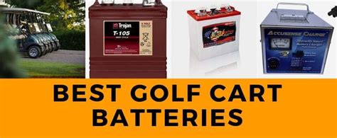 11 Best Golf Cart Batteries6v8v12vcart Charger36v48vbattery
