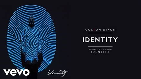 Colton Dixon - Identity (Audio) - YouTube