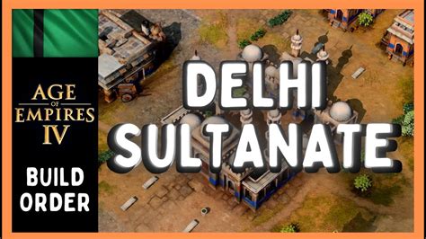 Ultimate Delhi Sultanate Build Order Guide Age Of Empires 4 Youtube
