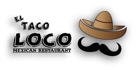 El Taco Loco Mexican Restaurant