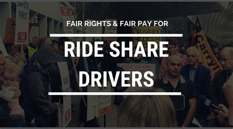 Support Your Ride Share Drivers Fair Rights And Fair Pay