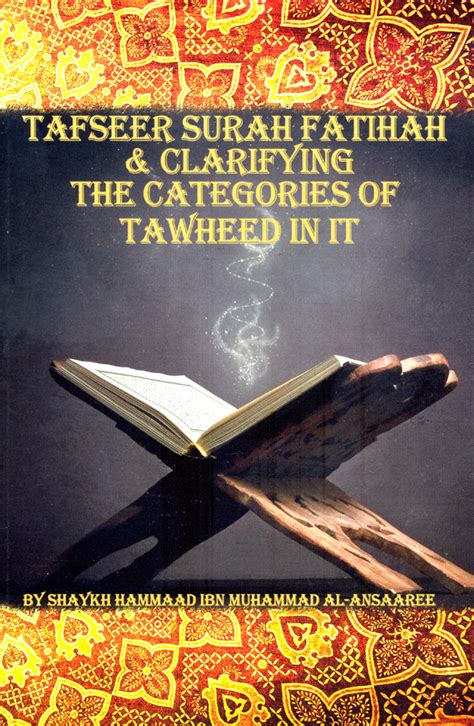 Tafseer Surah Fatihah And Clarifying The Categories Of Tawheed In It