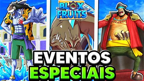 Todos Os Eventos Especiais Secretos Do Blox Fruits Youtube