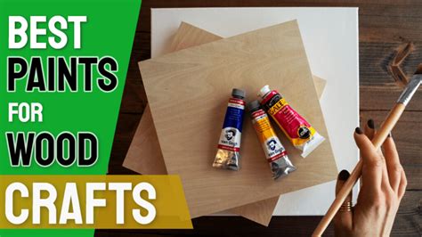 10 Best Paint For Wood Crafts 2021 Reviews And Buying Guide