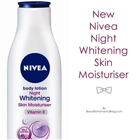 New Nivea Night Whitening Skin Moisturiser