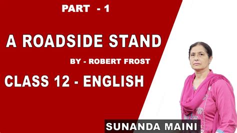 A Roadside Stand Explanation Class 12 English Cbse Ncert Youtube