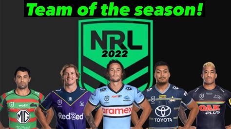 My Nrl 2022 Team Of The Season YouTube