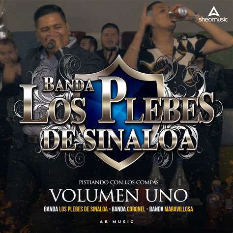 ‎pistiando Con Los Compas Vol 1 By Banda Los Plebes De Sinaloa Banda