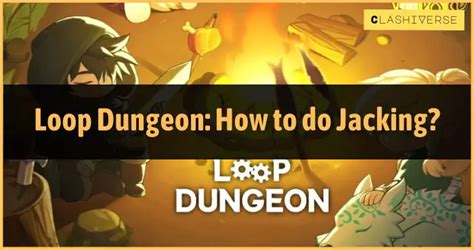 Loop Dungeon Idle Rpg Jacking Guide For 2023 Clashiverse