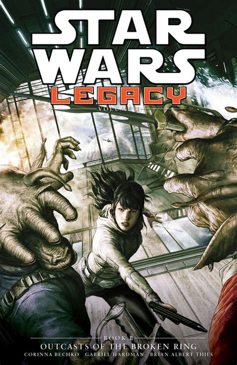 Star Wars Legacy Volume Ii Book 2—outcasts Of The Broken Ring