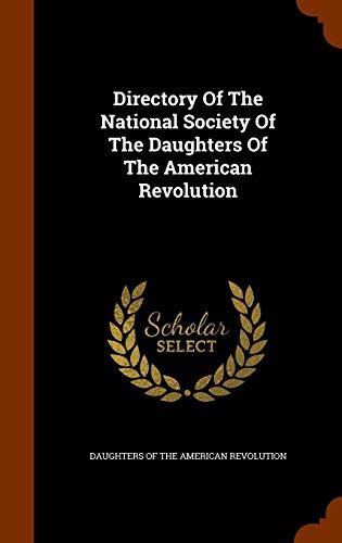 Directory Of The National Society Of The Daughters Of The American