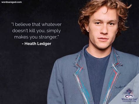 Heath Ledger Quotes On Life