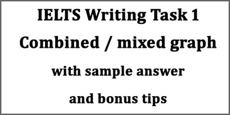 Ielts Writing Task 1 Mixedcombined Graph Writing With Bonus Tips