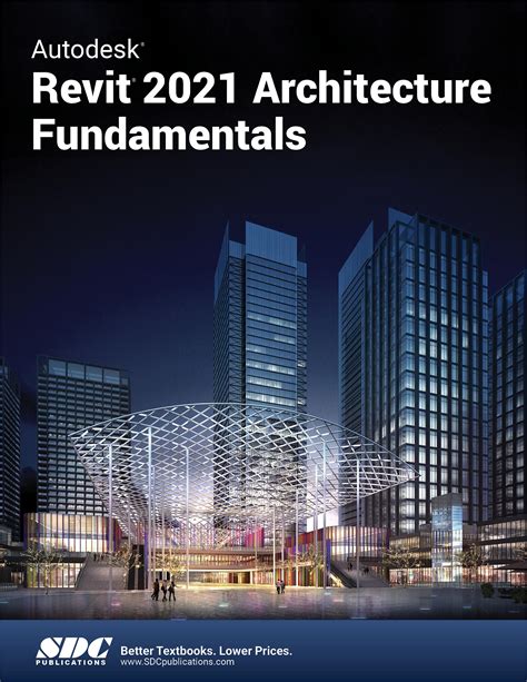 Autodesk Revit 2021 Architecture Fundamentals Book 9781630573355 Sdc