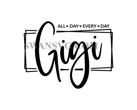 Gigi Svg Gigi Shirt Designs Svgs For Grandmas Svgs For Gigis T