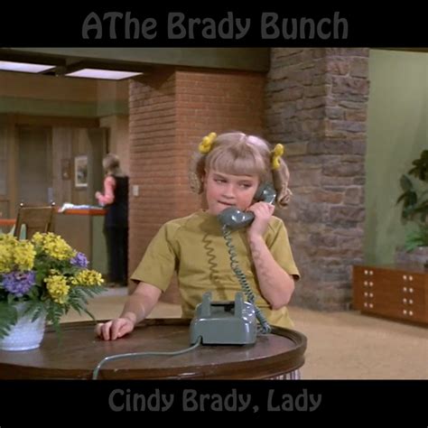 The Brady Bunch Cindy Brady Lady The Brady Bunch Cindy Brady