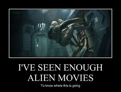 Aliens Movie Quotes Quotesgram