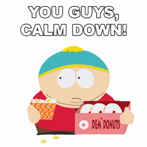 You Guys Calm Down Eric Cartman Sticker You Guys Calm Down Eric Cartman Butters Discover