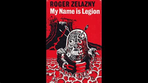 My Name Is Legion By Roger Zelazny John Macdonald Youtube