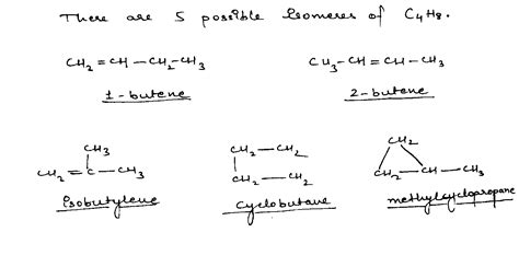 The Number Of Structural Isomers Possible For C4H8 Is