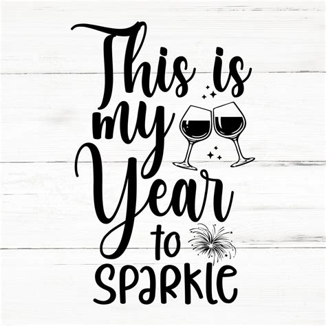 This Is My Year To Sparkle New Year Svg New Year Svg New Etsy