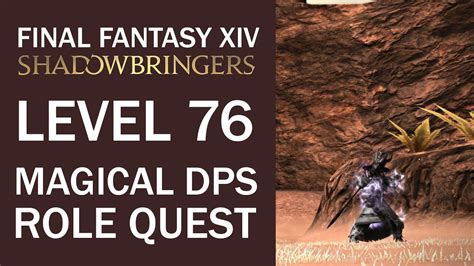 Level 76 Magical Dps Role Quest Nyelberts Lament Final Fantasy Xiv