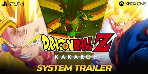 Dragon Ball Z Kakarot System Trailer Revealed Watch It Now