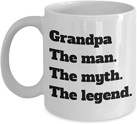 Grandpa Coffee Mug The Man The Myth The Legend Funny