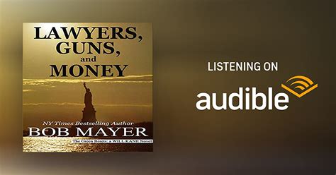 Lawyers Guns And Money By Bob Mayer Audiobook