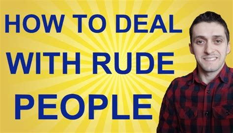 How To Deal With Rude People