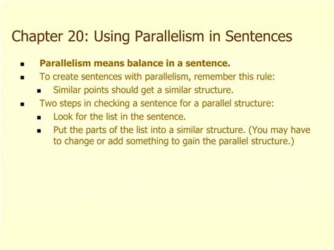 PPT - Chapter 20: Using Parallelism in Sentences PowerPoint ...