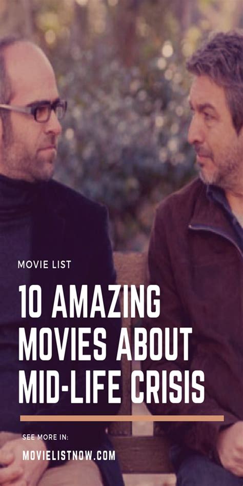 10 Amazing Movies About Mid Life Crisis Movie List Now Good Movies Mid Life Crisis Movies
