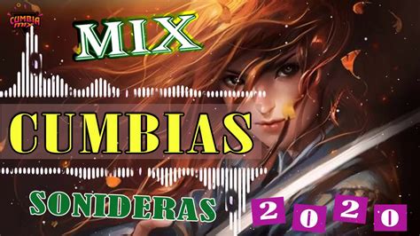 Super Mix Cumbias Sonideras 2020 Mix Cumbias Junio 2020 Los Tepoz